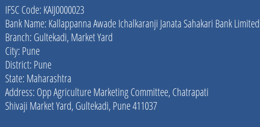 Kallappanna Awade Ichalkaranji Janata Sahakari Bank Limited Gultekadi Market Yard Branch IFSC Code