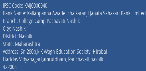 Kallappanna Awade Ichalkaranji Janata Sahakari Bank Limited College Camp Pachavati Nashik Branch IFSC Code