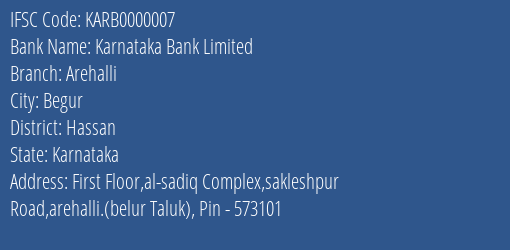 Karnataka Bank Limited Arehalli Branch, Branch Code 000007 & IFSC Code KARB0000007