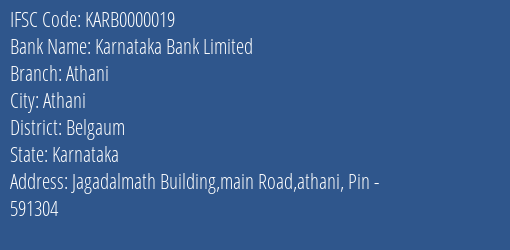 Karnataka Bank Limited Athani Branch, Branch Code 000019 & IFSC Code KARB0000019