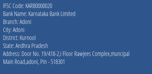 Karnataka Bank Limited Adoni Branch, Branch Code 000020 & IFSC Code KARB0000020