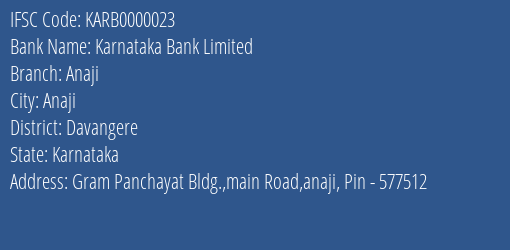 Karnataka Bank Limited Anaji Branch, Branch Code 000023 & IFSC Code KARB0000023