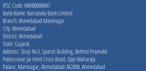 Karnataka Bank Limited Ahmedabad Maninagar Branch IFSC Code