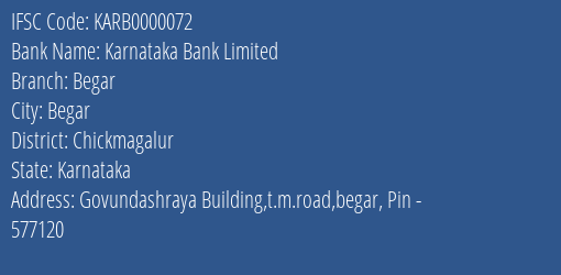 Karnataka Bank Limited Begar Branch, Branch Code 000072 & IFSC Code KARB0000072