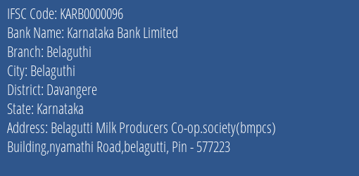 Karnataka Bank Limited Belaguthi Branch, Branch Code 000096 & IFSC Code KARB0000096