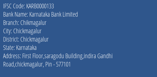 Karnataka Bank Chikmagalur Branch Chickmagalur IFSC Code KARB0000133