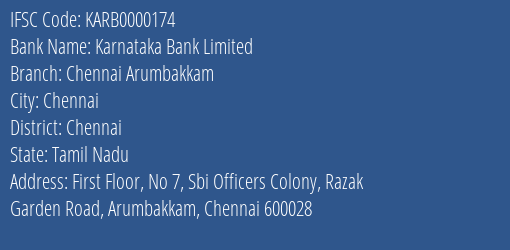 Karnataka Bank Chennai Arumbakkam Branch Chennai IFSC Code KARB0000174