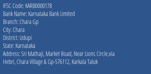 Karnataka Bank Limited Chara Gp Branch, Branch Code 000178 & IFSC Code KARB0000178