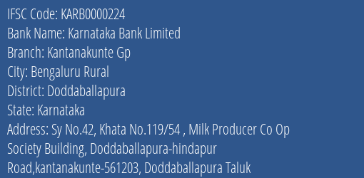 Karnataka Bank Kantanakunte Gp Branch Doddaballapura IFSC Code KARB0000224