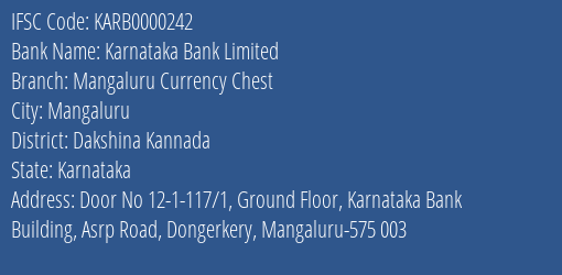 Karnataka Bank Limited Mangaluru Currency Chest Branch, Branch Code 000242 & IFSC Code KARB0000242