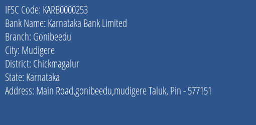 Karnataka Bank Limited Gonibeedu Branch, Branch Code 000253 & IFSC Code KARB0000253
