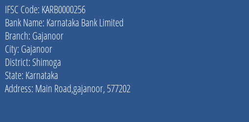 Karnataka Bank Limited Gajanoor Branch, Branch Code 000256 & IFSC Code KARB0000256