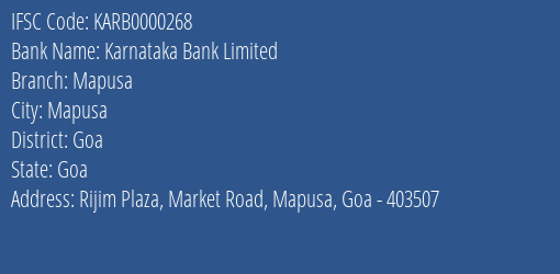 Karnataka Bank Limited Mapusa Branch, Branch Code 000268 & IFSC Code KARB0000268