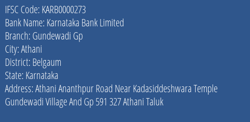 Karnataka Bank Limited Gundewadi Gp Branch, Branch Code 000273 & IFSC Code KARB0000273