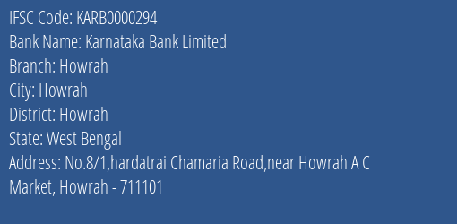 Karnataka Bank Limited Howrah Branch, Branch Code 000294 & IFSC Code KARB0000294