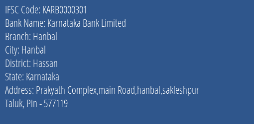Karnataka Bank Limited Hanbal Branch, Branch Code 000301 & IFSC Code KARB0000301