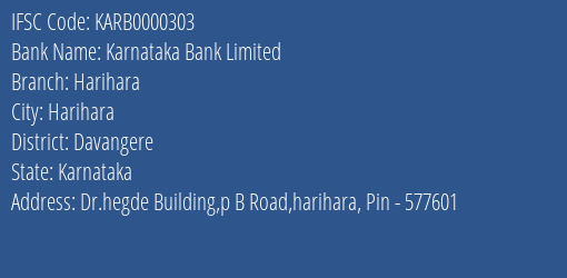 Karnataka Bank Limited Harihara Branch, Branch Code 000303 & IFSC Code KARB0000303