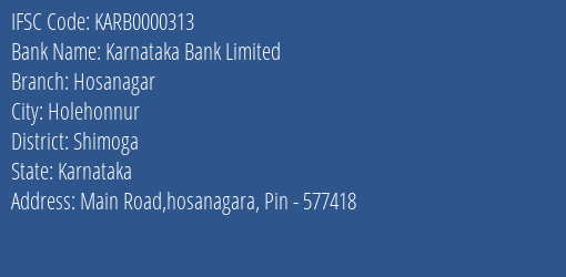 Karnataka Bank Limited Hosanagar Branch, Branch Code 000313 & IFSC Code KARB0000313