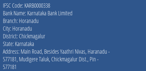 Karnataka Bank Limited Horanadu Branch, Branch Code 000338 & IFSC Code KARB0000338