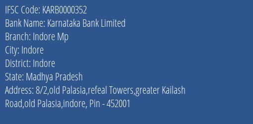 Karnataka Bank Limited Indore Mp Branch, Branch Code 000352 & IFSC Code KARB0000352