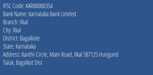 Karnataka Bank Ilkal Branch Bagalkote IFSC Code KARB0000354