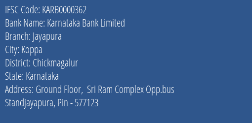 Karnataka Bank Limited Jayapura Branch, Branch Code 000362 & IFSC Code KARB0000362