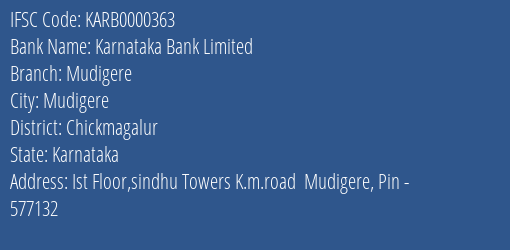 Karnataka Bank Limited Mudigere Branch, Branch Code 000363 & IFSC Code KARB0000363