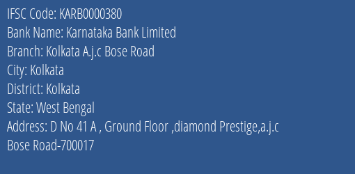 Karnataka Bank Limited Kolkata A.j.c Bose Road Branch, Branch Code 000380 & IFSC Code KARB0000380