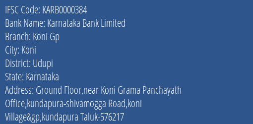 Karnataka Bank Limited Koni Gp Branch, Branch Code 000384 & IFSC Code KARB0000384