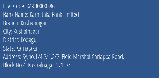 Karnataka Bank Kushalnagar Branch Kodagu IFSC Code KARB0000386