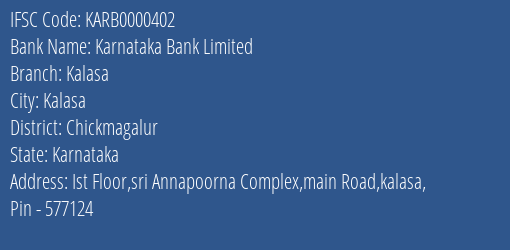 Karnataka Bank Limited Kalasa Branch, Branch Code 000402 & IFSC Code KARB0000402