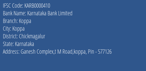 Karnataka Bank Limited Koppa Branch, Branch Code 000410 & IFSC Code KARB0000410