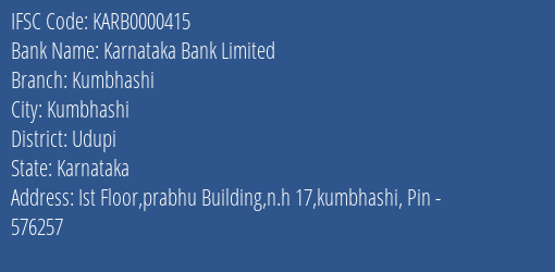 Karnataka Bank Kumbhashi Branch Udupi IFSC Code KARB0000415