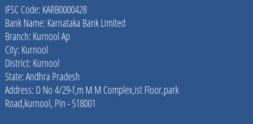 Karnataka Bank Limited Kurnool Ap Branch, Branch Code 000428 & IFSC Code KARB0000428