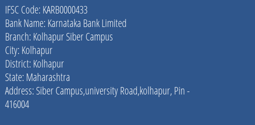 Karnataka Bank Kolhapur Siber Campus Branch Kolhapur IFSC Code KARB0000433