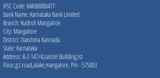 Karnataka Bank Kudroli Mangalroe Branch Dakshina Kannada IFSC Code KARB0000477