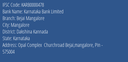 Karnataka Bank Bejai Mangalore Branch Dakshina Kannada IFSC Code KARB0000478