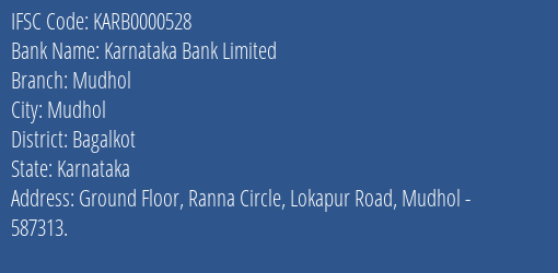 Karnataka Bank Mudhol Branch Bagalkot IFSC Code KARB0000528
