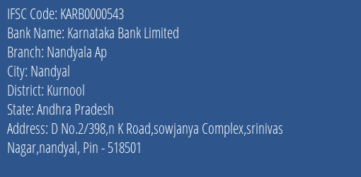 Karnataka Bank Limited Nandyala Ap Branch, Branch Code 000543 & IFSC Code KARB0000543