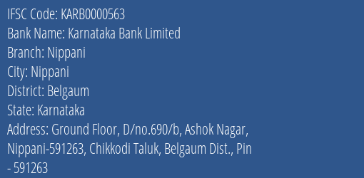 Karnataka Bank Limited Nippani Branch, Branch Code 000563 & IFSC Code KARB0000563