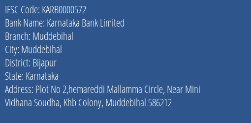 Karnataka Bank Limited Muddebihal Branch, Branch Code 000572 & IFSC Code KARB0000572