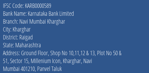 Karnataka Bank Limited Navi Mumbai Kharghar Branch, Branch Code 000589 & IFSC Code KARB0000589