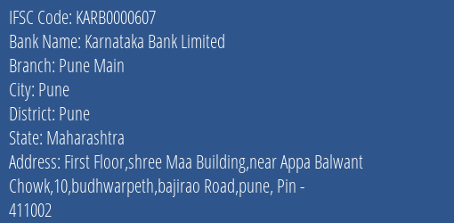 Karnataka Bank Limited Pune Main Branch, Branch Code 000607 & IFSC Code KARB0000607