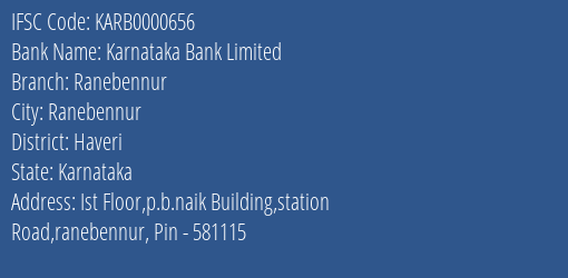 Karnataka Bank Ranebennur Branch Haveri IFSC Code KARB0000656