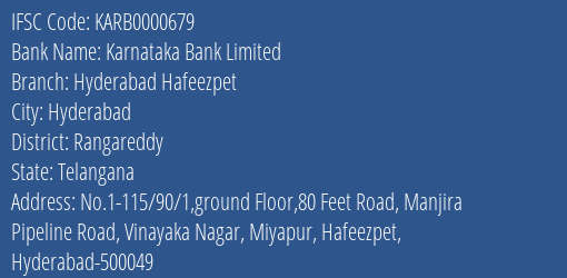 Karnataka Bank Hyderabad Hafeezpet Branch Rangareddy IFSC Code KARB0000679