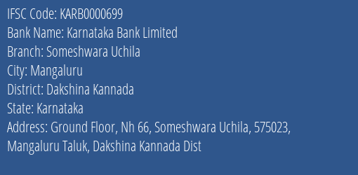 Karnataka Bank Someshwara Uchila Branch Dakshina Kannada IFSC Code KARB0000699