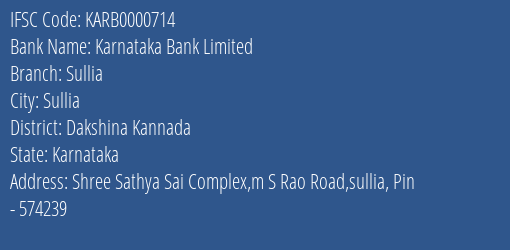 Karnataka Bank Sullia Branch Dakshina Kannada IFSC Code KARB0000714