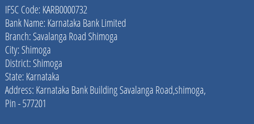 Karnataka Bank Limited Savalanga Road Shimoga Branch, Branch Code 000732 & IFSC Code KARB0000732
