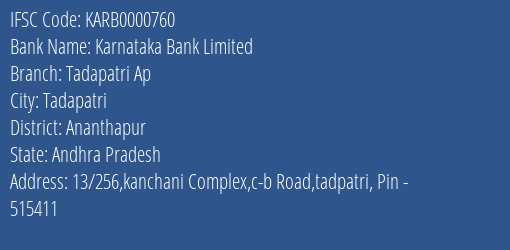 Karnataka Bank Limited Tadapatri Ap Branch, Branch Code 000760 & IFSC Code KARB0000760