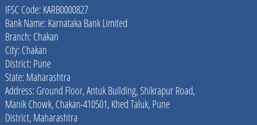 Karnataka Bank Chakan Branch Pune IFSC Code KARB0000827
